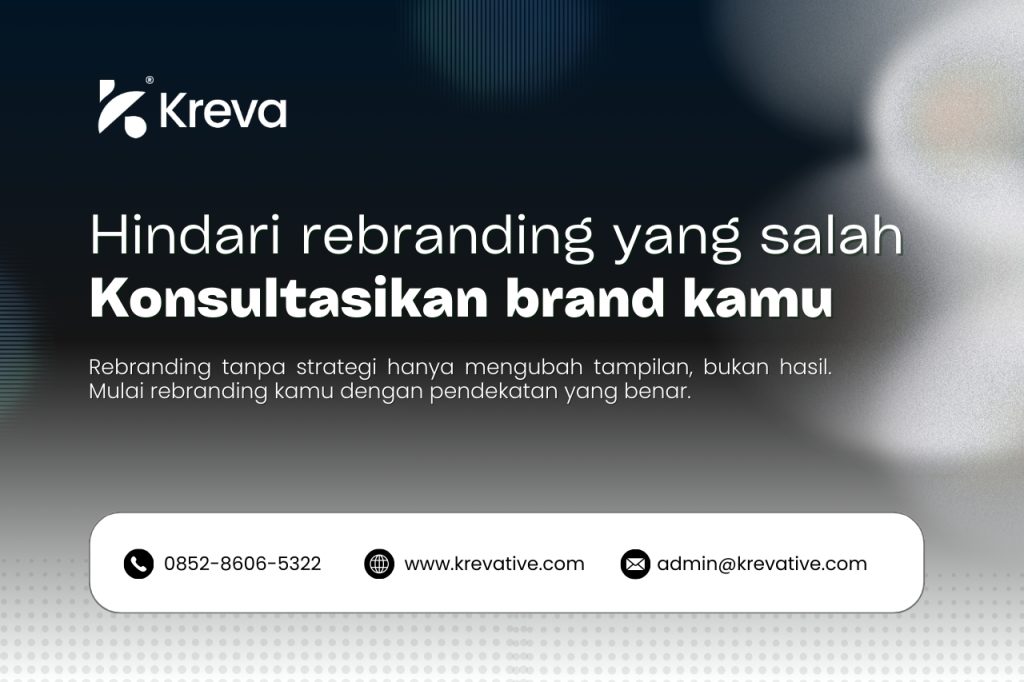 kesalahan umum dalam rebranding brand oleh Kreva jasa desain
